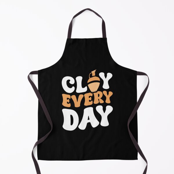 Item preview, Clay Every Day designed and sold by PeggyBeverly.