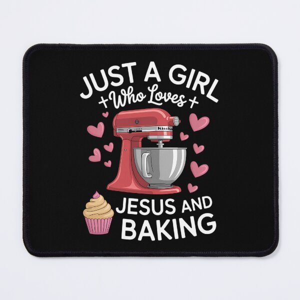 Item preview, Just A Girl Who Loves Jesus And Baking designed and sold by DentistLegal.