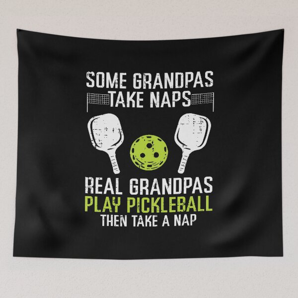 Item preview, Some Grandpas Take Nap Real Play Pickleball Pickle Ball Men designed and sold by DanielleTonia.