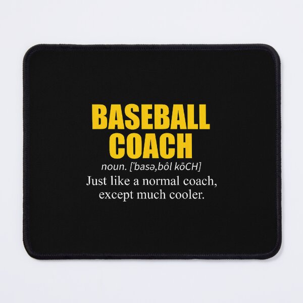 Item preview, Baseball Baseball Coach Definition designed and sold by SarahLeanne1.