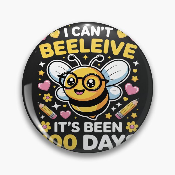 Item preview, I Can't Believe Its Been 100 Days Cute Bee 100th Day School designed and sold by Hofersofer.
