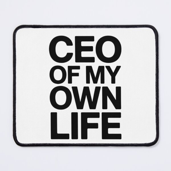 Item preview, CEO Of My Own Life Minimal designed and sold by ACRShop.