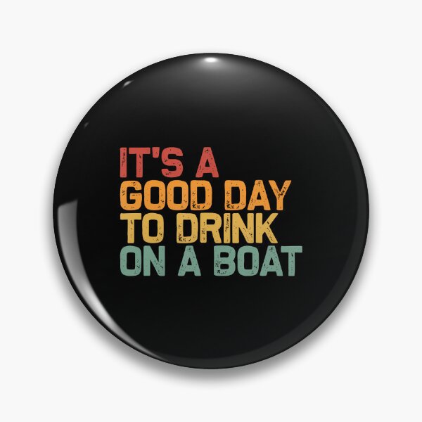 Artikelvorschau, Lustiges Partyboot: Ein guter Tag, um auf einem Boot zu trinken entworfen und verkauft von RosaliaAmber.