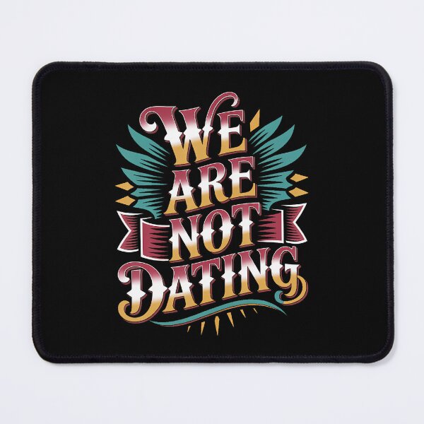 Item preview, We Are Not Dating Situationship Denial Couple designed and sold by MargieLauren.