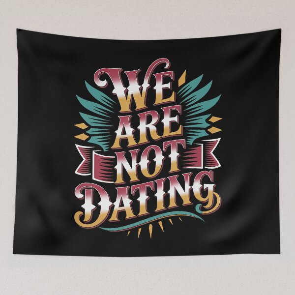 Item preview, We Are Not Dating Situationship Denial Couple designed and sold by MargieLauren.