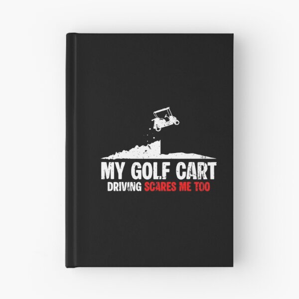 Item preview, My Golf Cart Driving Scares Me Too designed and sold by JaimeTrudie.