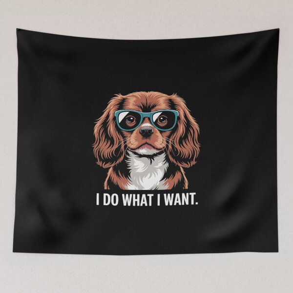 Item preview, What I Want Ruby Cavalier King Charles Spaniel Lover  designed and sold by MicanCuteStore.