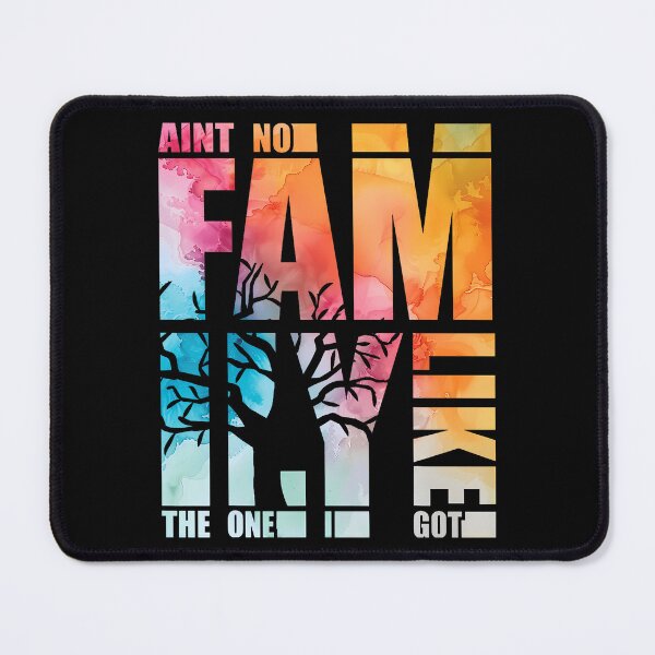 Item preview, Ain't No Family Like The One I Got Funny Family Reunion designed and sold by EileenDeana.