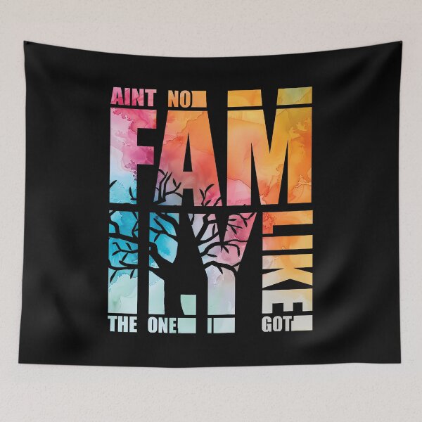 Item preview, Ain't No Family Like The One I Got Funny Family Reunion designed and sold by EileenDeana.