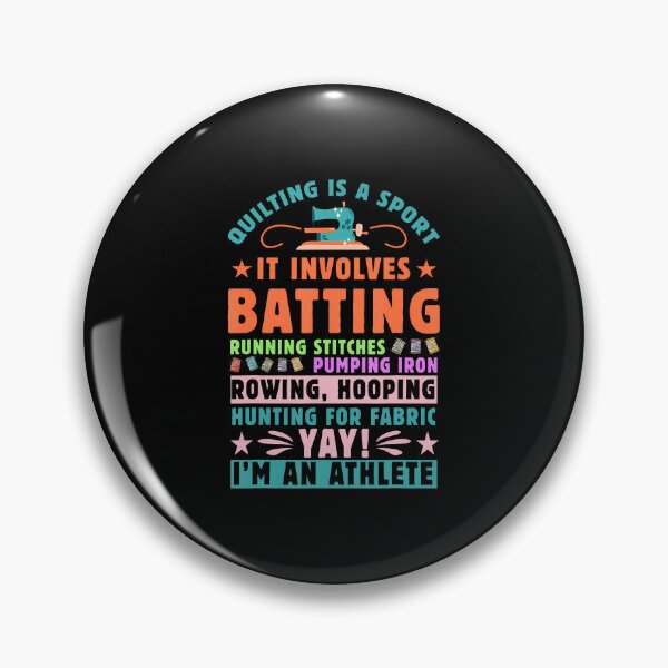 Item preview, Quilting Is A Sport Funny Quilt Sayings Sewer Quilter designed and sold by EarlineRenee.