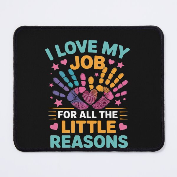 Item preview, I Love My Job For All The Little Reasons Teacher Teach Pre-K designed and sold by Hofersofer.