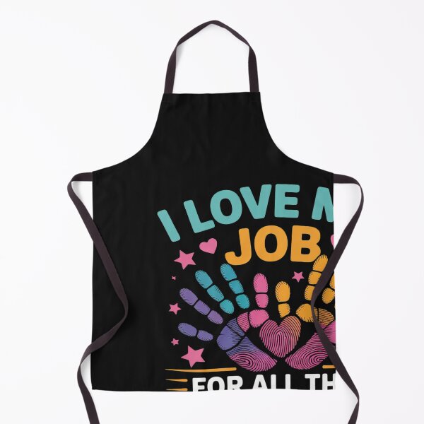Item preview, I Love My Job For All The Little Reasons Teacher Teach Pre-K designed and sold by Hofersofer.