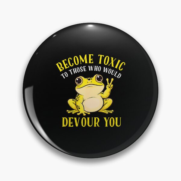 Item preview, Become Toxic To Those Who Would Devour You Frog designed and sold by MargieLauren.