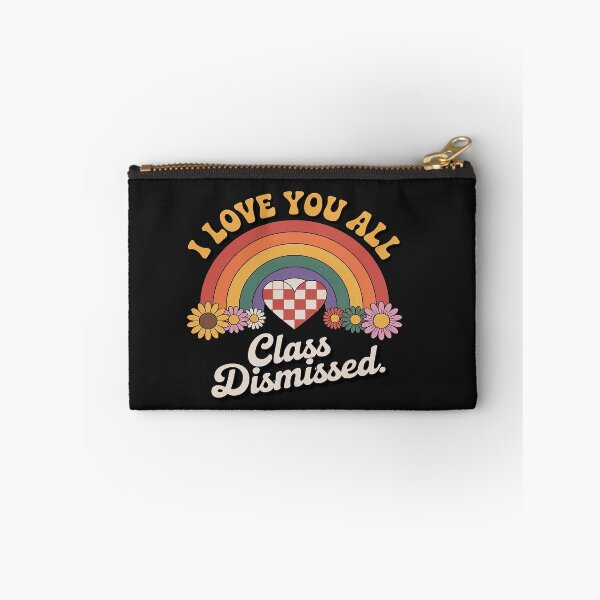 Item preview, I Love You All Class Dismissed Retro Groovy Teacher Rainbow designed and sold by Hofersofer.