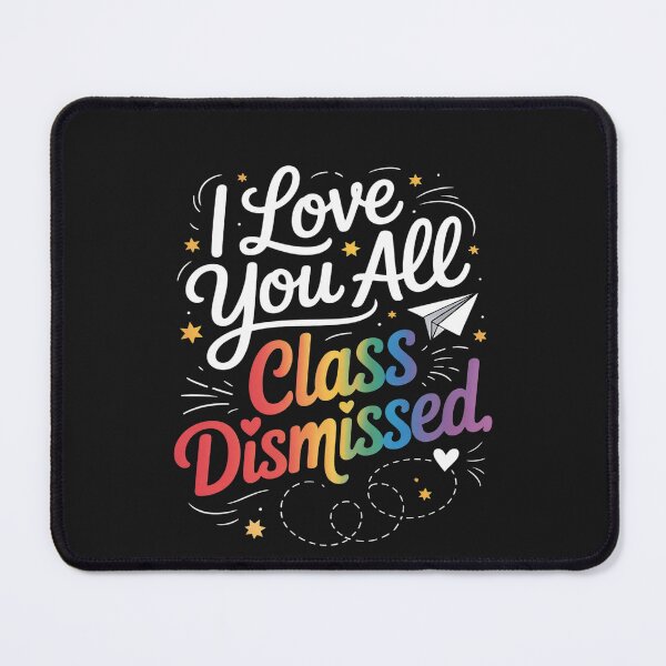 Item preview, I Love You All Class Dismissed Teacher Last Day Of School 3 designed and sold by Hofersofer.