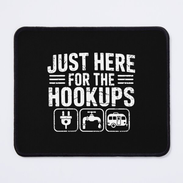 Item preview, Just Here For The Hookups Funny Camping Rv Camper Motorhome designed and sold by JaimeTrudie.