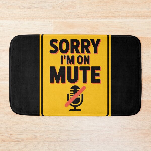 Item preview, Sorry I'm On Mute Zoom Humor designed and sold by ACRShop.