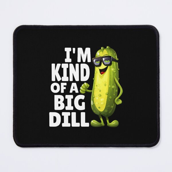 Item preview, I'M Kind Of A Big Dill Funny Dill Pickle With Glasses Veggie designed and sold by SarahLeanne1.