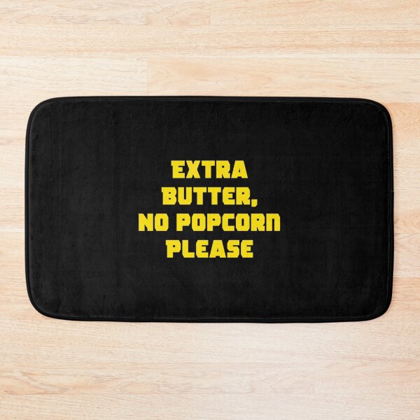 Item preview, Extra Butter No Popcorn Funny Popcorn Bucket By Merch, Limited Edition, Perfect Gift For You And Fr designed and sold by Michelle Mcbride.