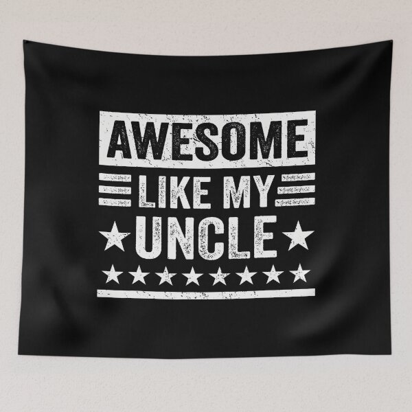 Item preview, Awesome Like My Uncle Funny Nephew Niece Boys Girls Humor designed and sold by JaimeTrudie.