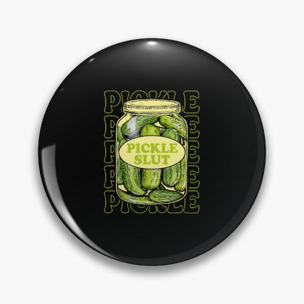 Item preview, Funny Pickle Slut Lover Canned Pickles Lovers Women Girls designed and sold by AlanaKaren.
