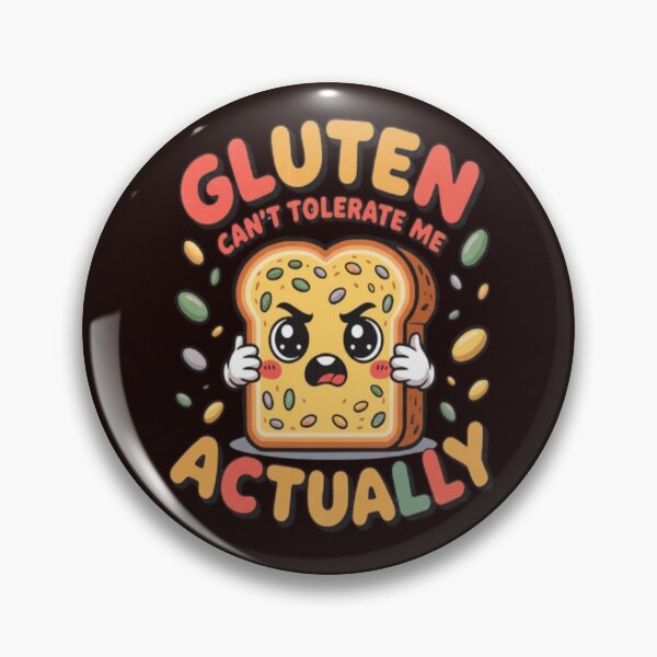 Item preview, Gluten Can’t Tolerate Me – Celiac Humor Design designed and sold by DiabetesPrints.