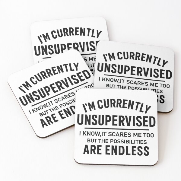 Item preview, I'm Currently Unsupervised  designed and sold by CloudyPress.