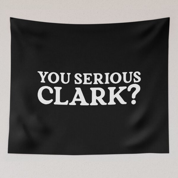 Item preview, You Serious Clark designed and sold by leannrego.