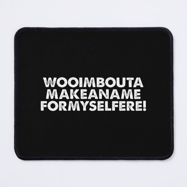 Item preview, Woo Im Bouta Make A Name For Myself Meme By Merch, Limited Edition, Perfect Gift For You And Friend designed and sold by Michelle Mcbride.