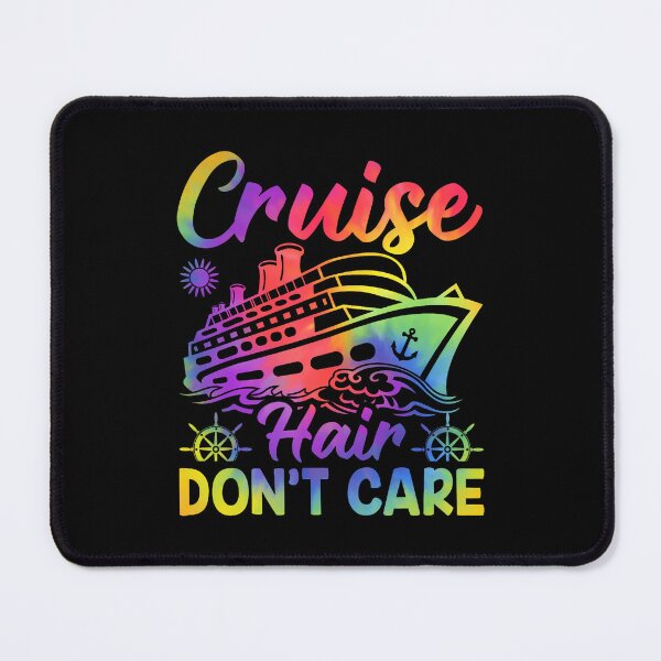 Item preview, Cruise Hair Don't Care Funny Cruising Must Have Trendy designed and sold by AlanaKaren.