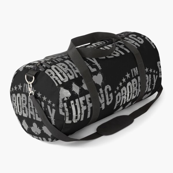 Item preview, I'M Probably Bluffing Poker Saying designed and sold by PatsyMargie.