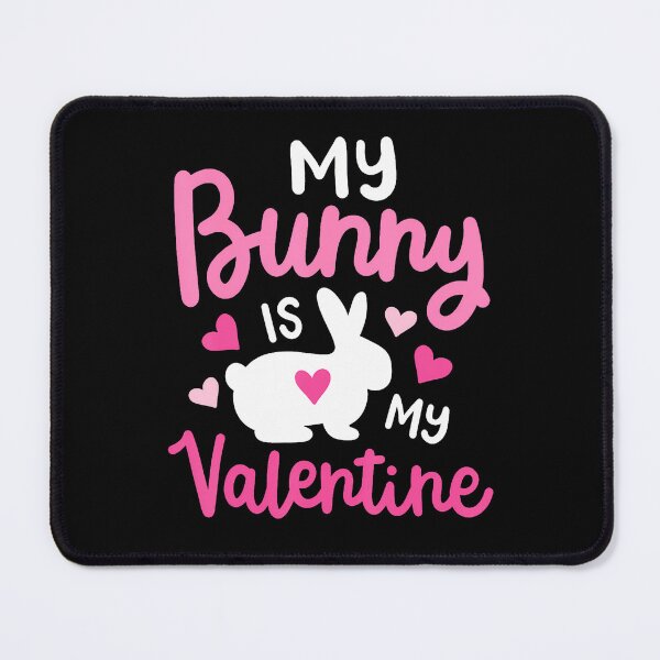 Item preview, My Bunny Is My Valentine Funny Cute Rabbit Lovers Vday Women designed and sold by MavisJoseph.