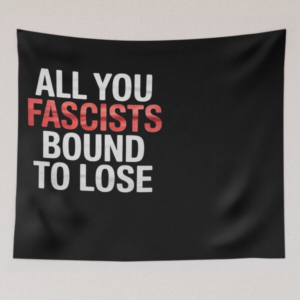 Item preview, All You Fascists Bound to Lose designed and sold by Eskomeranola.