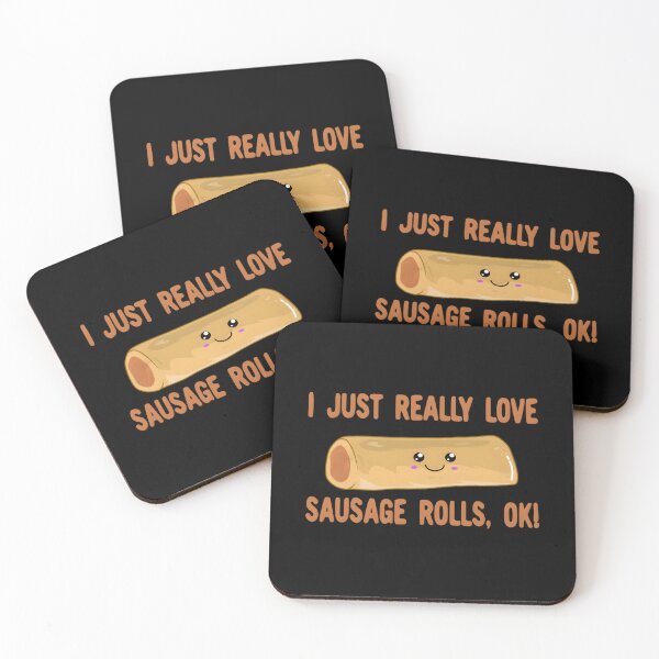 Item preview, Just I Really Love Sausage Rolls Ok designed and sold by dzcwmopvjiw50.
