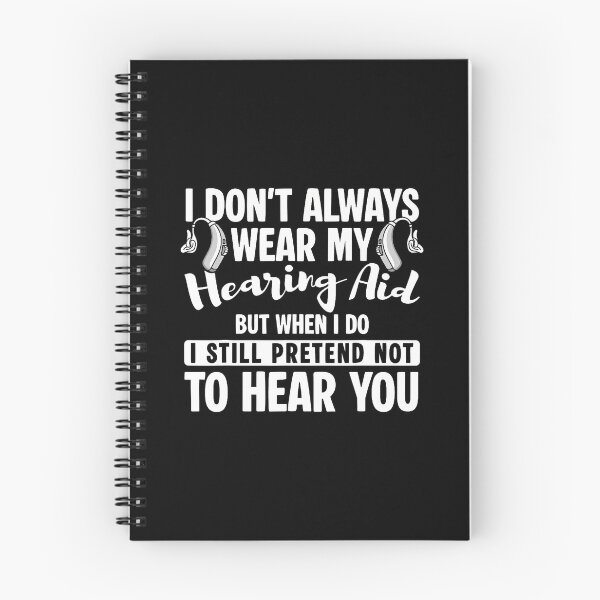 Item preview, I Dont Always Wear My Hearing Aids designed and sold by BrandyMartha.