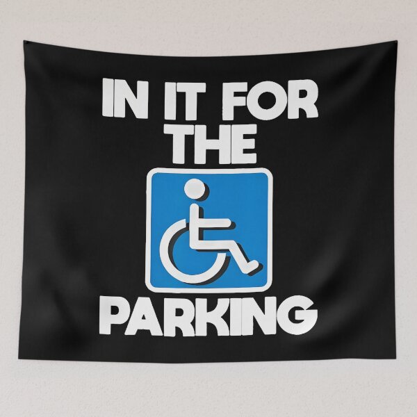 Item preview, In It For The Parking Handicapped Disabled designed and sold by DorisElaine.