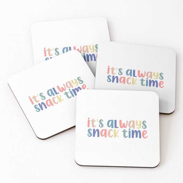 Item preview, It’s Always Snack Time designed and sold by ibpeiaunzr77.