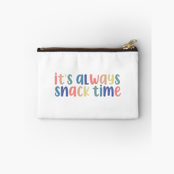 Item preview, It’s Always Snack Time designed and sold by ibpeiaunzr77.