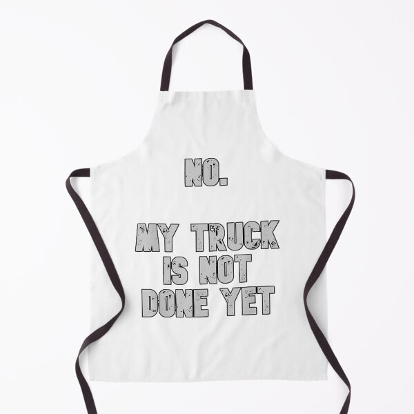 Item preview, My Truck Project Isn'T Finished Yet By Merch, Limited Edition, Perfect Gift For You And Friends designed and sold by Shelby Hines.