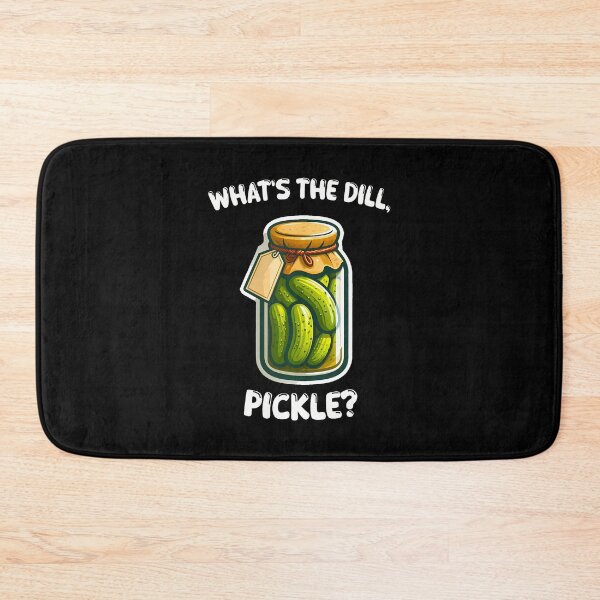 Item preview, Whats The Dill Pickle Bottle Funny designed and sold by EstherDiane.