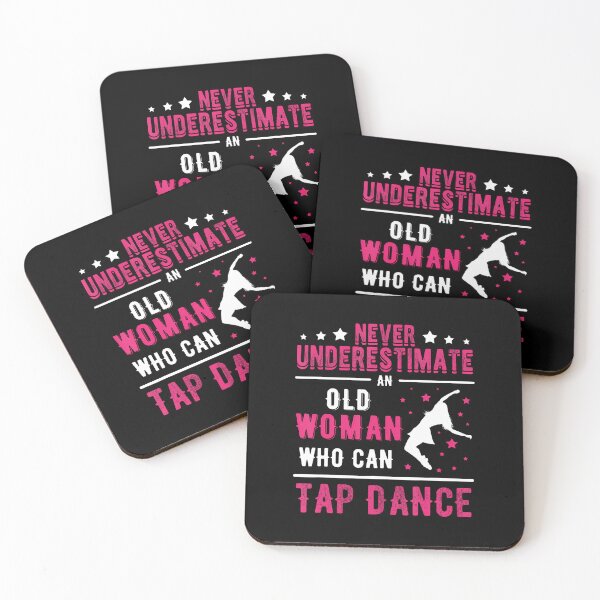 Item preview, Never Underestimate An Old Woman Who Can Tap Dance designed and sold by ElizabethVivan.