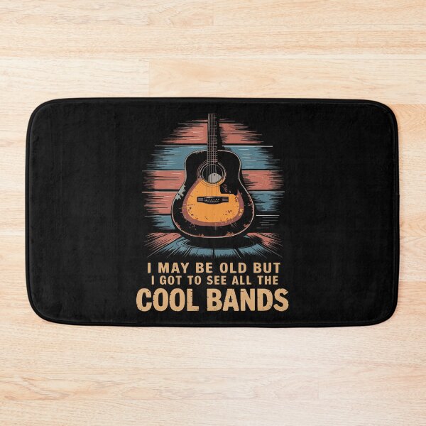 Item preview, I May Be Old But I Got To See All The Cool Bands designed and sold by JenniferJanice.