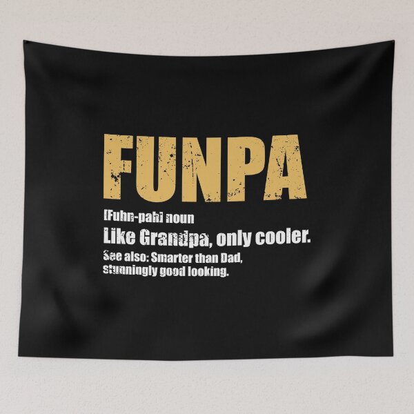 Item preview, Funpa Definition - Funny Grandpa Humor designed and sold by ishanaveraty.
