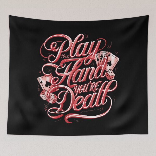 Item preview, Play The Hand You'Re Dealt Gambling Poker Motivational designed and sold by ElizabethVivan.