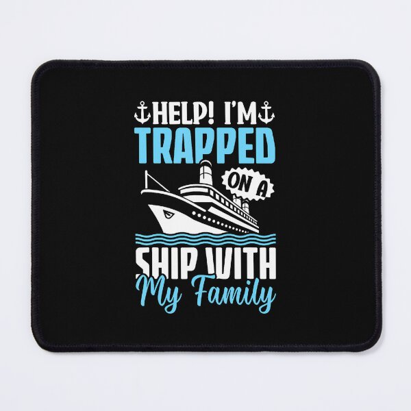 Item preview, Cruise Funny Help On Trapped On A Ship Must Have Trendy designed and sold by JenniferJanice.