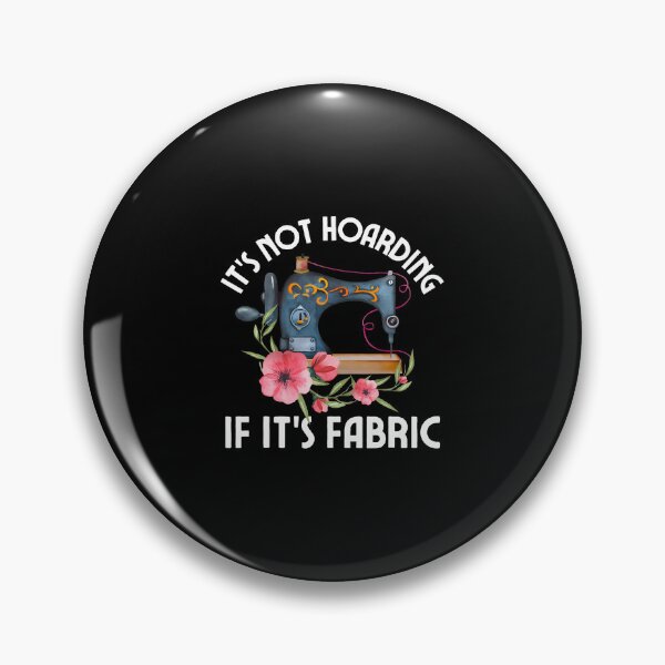 Item preview, Funny Quilter Quilt Quilting It's Not Hoarding If Its Fabric designed and sold by FloraVenita.
