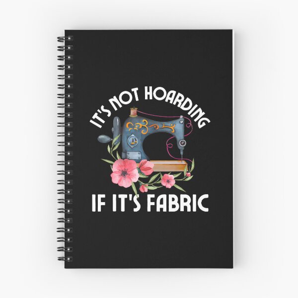 Item preview, Funny Quilter Quilt Quilting It's Not Hoarding If Its Fabric designed and sold by FloraVenita.