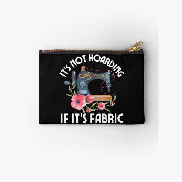 Item preview, Funny Quilter Quilt Quilting It's Not Hoarding If Its Fabric designed and sold by FloraVenita.