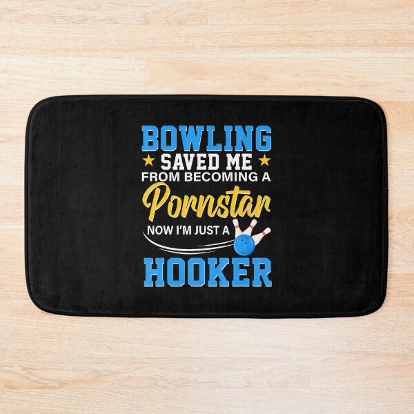 Item preview, Bowling Saved Me From Becoming Pournstar Bowling designed and sold by ClaraTeresa1.