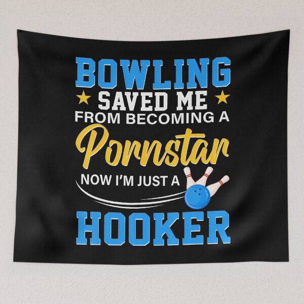 Item preview, Bowling Saved Me From Becoming Pournstar Bowling designed and sold by ClaraTeresa1.